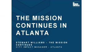 The mission continues atlanta