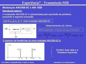 Experincia 7 Transmisso SSB Modulao AMDSBSC e AM