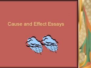 Cause and effect essays topics