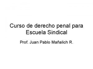 Curso de derecho penal para Escuela Sindical Prof