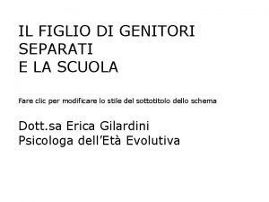 IL FIGLIO DI GENITORI SEPARATI E LA SCUOLA