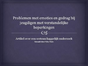 Problemen met emoties en gedrag bij jeugdigen met