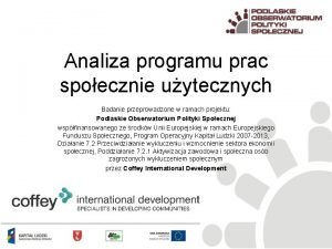 Analiza programu prac spoecznie uytecznych Badanie przeprowadzone w