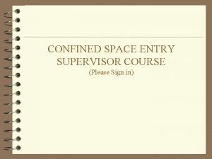 Confined space supervisor course
