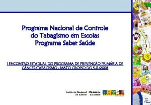 Programa Nacional de Controle do Tabagismo em Escolas