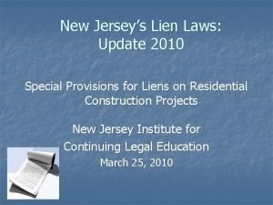 New Jerseys Lien Laws Update 2010 Special Provisions