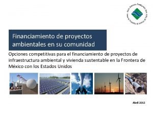 Financiamiento de proyectos ambientales en su comunidad Opciones