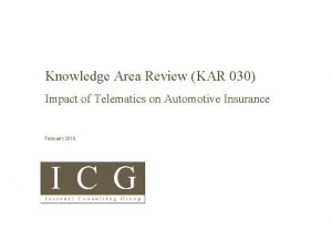 Knowledge Area Review KAR 030 Impact of Telematics