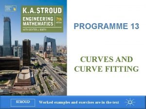 Programme 13 Curves and curve fitting PROGRAMME 13