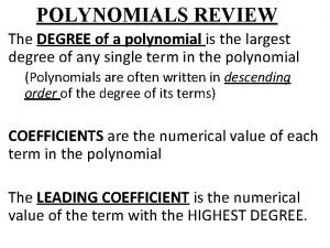 Polynomial review