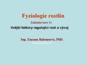 Fyziologie rostlin Zkladn kurs 11 Vnj faktory regulujc