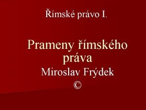 msk prvo I Prameny mskho prva Miroslav Frdek