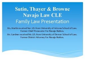 Sutin Thayer Browne Navajo Law CLE Family Law