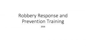 Bank robbery training quiz