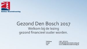 Gezond Den Bosch 2017 Welkom bij de lezing