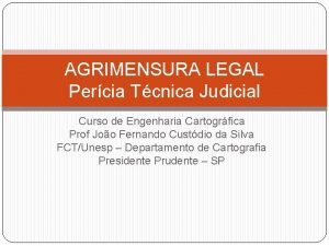 AGRIMENSURA LEGAL Percia Tcnica Judicial Curso de Engenharia