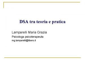 DSA tra teoria e pratica Lamparelli Maria Grazia