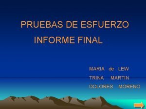 PRUEBAS DE ESFUERZO INFORME FINAL MARIA de LEW