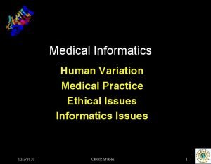 Medical Informatics Human Variation Medical Practice Ethical Issues