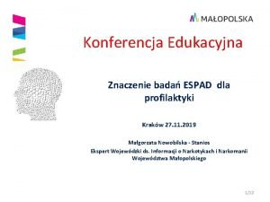 Konferencja Edukacyjna Znaczenie bada ESPAD dla profilaktyki Krakw