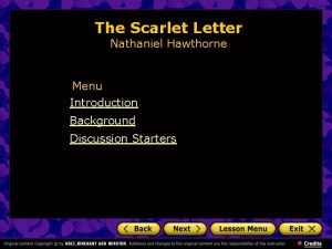 The Scarlet Letter Nathaniel Hawthorne Menu Introduction Background
