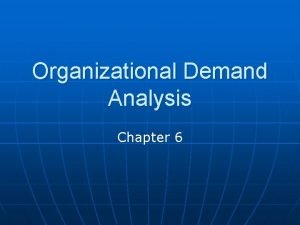 Organizational demand