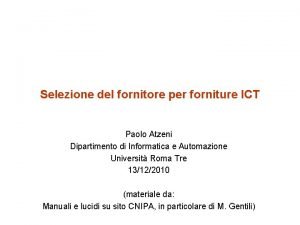 Selezione del fornitore per forniture ICT Paolo Atzeni