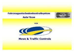 Fahrzeugunterbodenkontrollsystem AutoScan von Move Traffic Controls Was ist