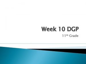 Week 10 dgp