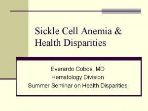 Sickle cell anemia due to