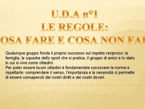 Qualunque gruppo fonda il proprio successo sul rispetto