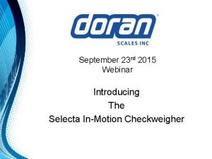 September 23 rd 2015 Webinar Introducing The Selecta