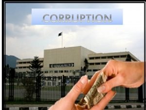 What is corruption Types of corruptions Common characteristics