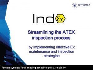 Streamlining the ATEX inspection process by implementing effective