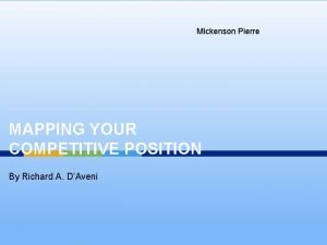 Mapping your competitive position