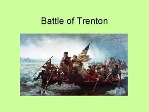 Trenton battle date