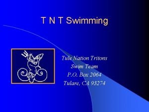 Tnt swimming tulare