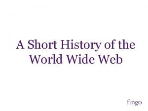 A little history of the world wide web