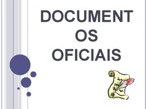 Documentos oficiais Documentos oficiais