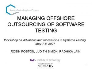 Outsourced offshore testing