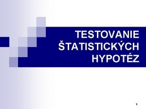 Postup testovania štatistických hypotéz