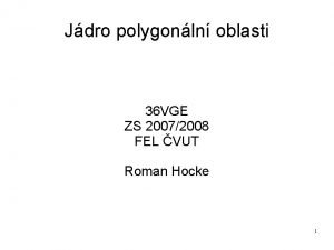 Jdro polygonln oblasti 36 VGE ZS 20072008 FEL