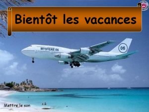 Bientt les vacances Diaporama PPS ralis pour http