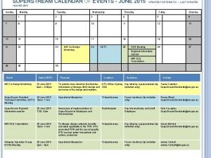 SUPERSTREAM CALENDAR OF EVENTS JUNE 2015 UPDATED FORTNIGHTLY