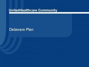 United Healthcare Community Delaware Plan Maternity Admission Notification