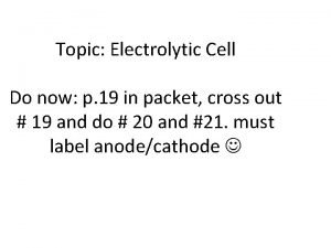 Anode and cathode in galvanic cell