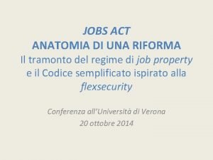 JOBS ACT ANATOMIA DI UNA RIFORMA Il tramonto