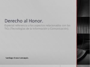 Derecho al Honor Especial referencia a los aspectos