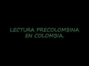 Historia precolombina de colombia