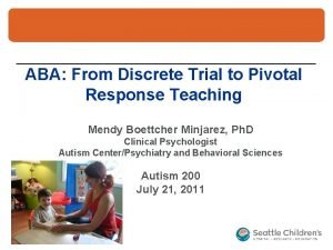 Examples of discrete trial teaching